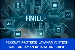 Perkuat Proteksi Layanan Fintech dari Ancaman Kejahatan Siber 