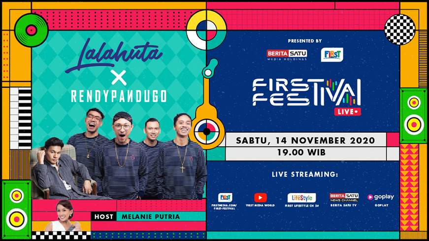 First Festival Live! Episode Lalahuta & Rendy Pandugo