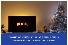 3 Film Netflix Menyambut Tahun Baru