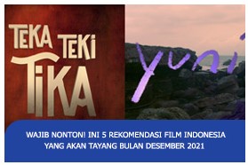 5 Rekomendasi Film Indonesia Desember 2021