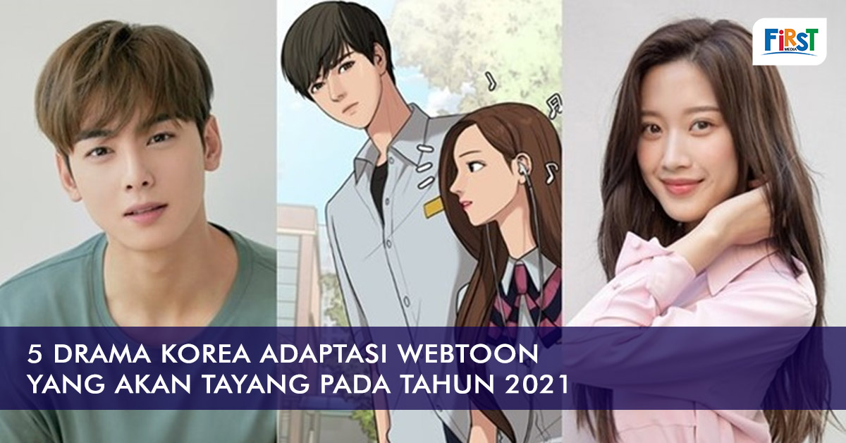 5 Drama Korea Adaptasi Webtoon yang Akan Tayang Pada Tahun 2021