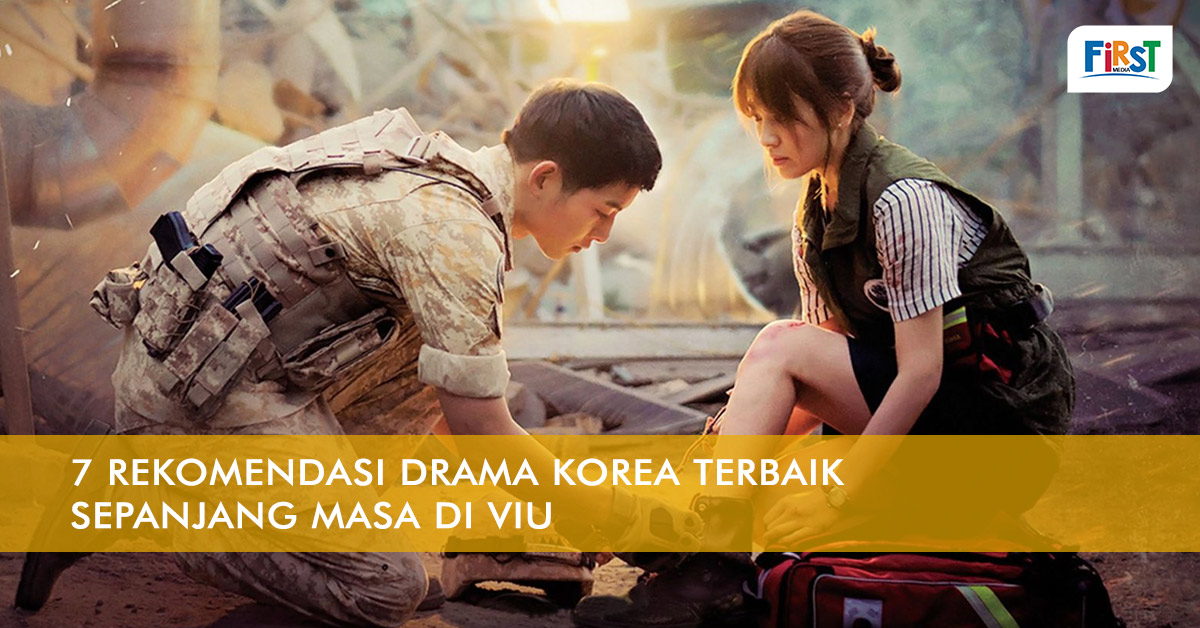 7 Rekomendasi Drama Korea Terbaik Sepanjang Masa di Viu